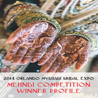 2014 Orlando MyShadi Bridal Expo Mehndi Competition Winner Profile