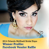 2014 Orlando MyShadi Bridal Expo Winner Profile: Facebook Vendor Raffle